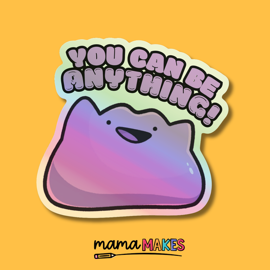 Just My Typeface Holographic Sticker | You Can Be Anything